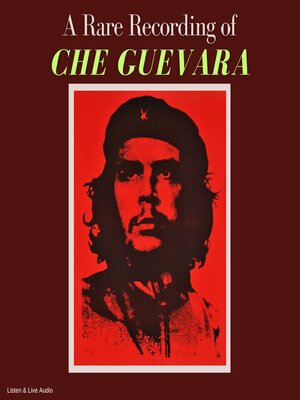 cover image of A Rare Recording of Che Guevara